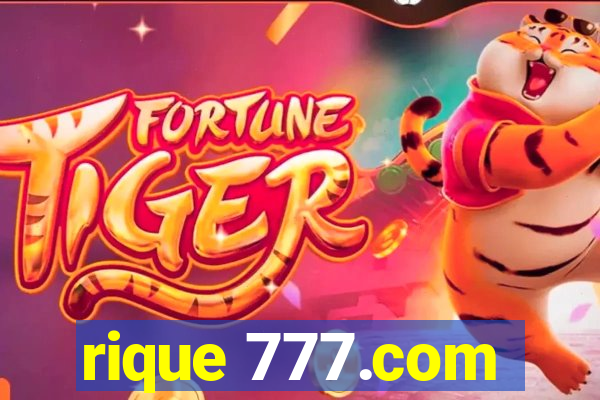 rique 777.com